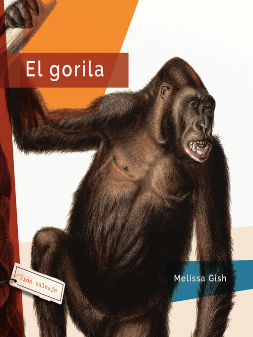 Title details for El gorila by Melissa Gish - Available